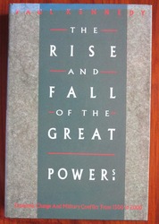 The Rise and Fall of the Great Powers: Economic Change and Military Conflict from 1500 to 2000
