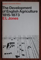 The Development of English Agriculture 1815-1873
