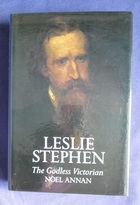 Leslie Stephen: The Godless Victorian
