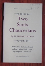 Two Scots Chaucerians: Robert Henryson and William Dunbar
