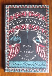 Jean Anouilh: Poet of Pierrot and Pantaloon
