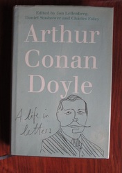 Arthur Conan Doyle: A Life in Letters
