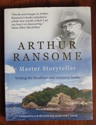 Arthur Ransome, Master Storyteller: Writing the Swallows and Amazons Books
