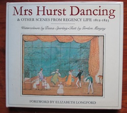 Mrs Hurst Dancing and Other Scenes From Regency Life 1812-1823
