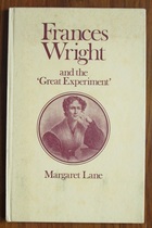 Frances Wright and the 'Great Experiment'
