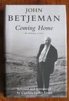 John Betjeman: Coming Home: An Anthology of his Prose 1920-1977
