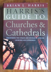 Harris's Guide to Churches and Cathedrals
