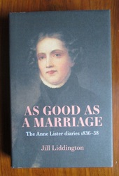 As Good as a Marriage: The Anne Lister Diaries 1836-38
