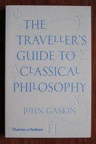 The Traveller's Guide to Classical Philosophy
