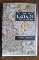 The Counties of Britain: A Tudor Atlas by John Speed
