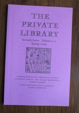 The Private Library, Seventh Series - Volume 2:1 - Spring 2019
