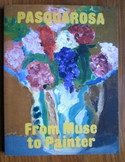 Pasquarosa: From Muse to Painter
